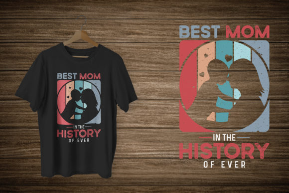 Best Mom Graphics: A Review for T-Shirt Designs