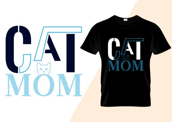 Cat Mom Minimalist T-shirt Design: Graphics for T-Shirt Designs