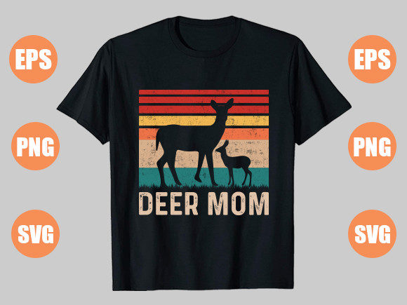 Deer Mom: Graphics & T-Shirt Designs for Editors