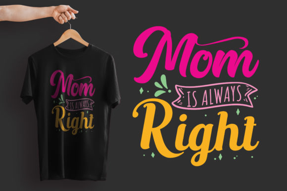 Mom is Always Right Graphics & Print Templates Review