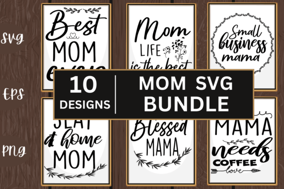 Mom SVGs: Graphics for T-Shirt Designs