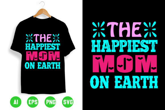 Mom T-shirt Design 120: Graphics for T-Shirt Designs