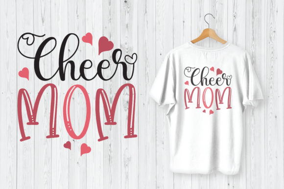 Mother's Day Cheer Mom Graphics for T-Shirt Designs
