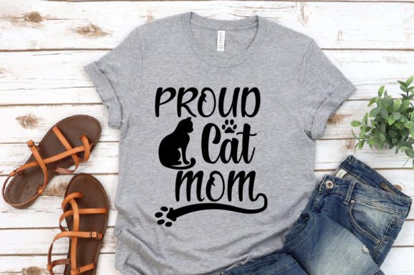 Proud Cat Mom Graphics for T-Shirt Designs