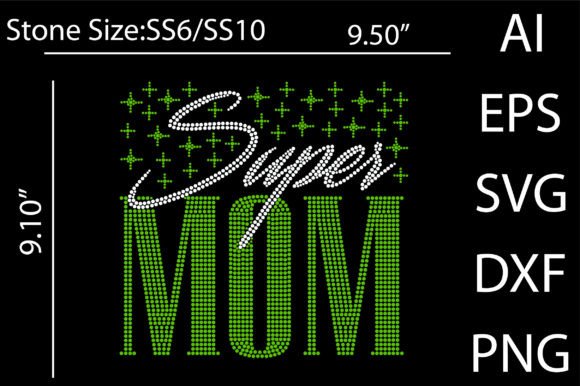 Super Mom Rhinestone Templates: Graphics for T-Shirt Designs