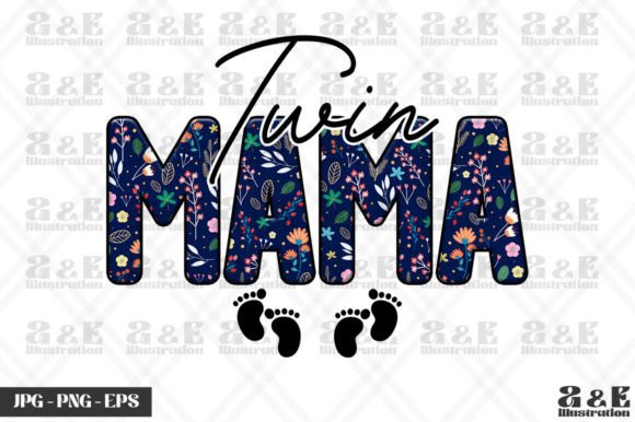 Twin Mama Floral Graphics for T-Shirt Designs